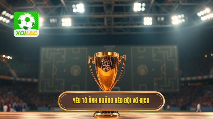 Kèo cược đội giành cúp bạc: Cẩm nang toàn tập cho bet thủ chuyên nghiệp 3 Các yếu tố then chốt ảnh hưởng đến kèo cược đội giành cúp bạc
